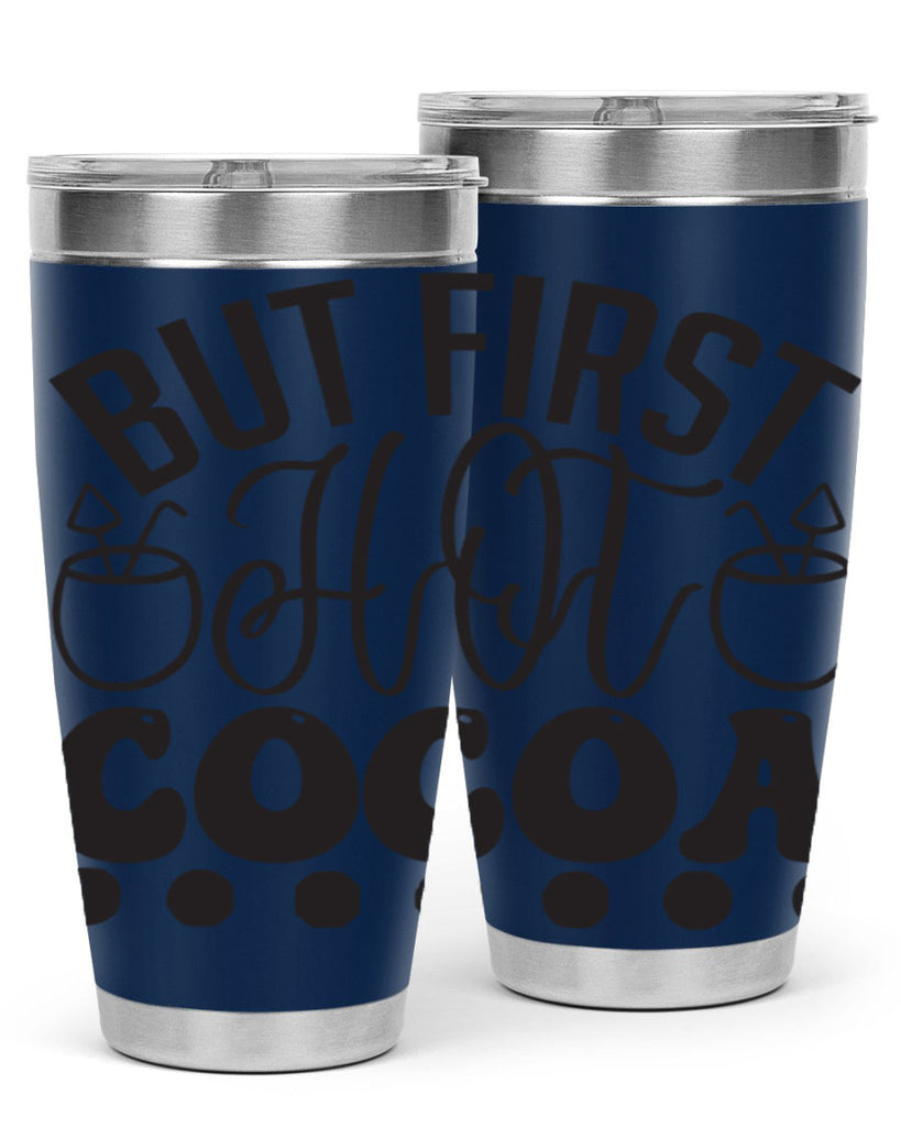 But first hot cocoa 36#- winter- Tumbler