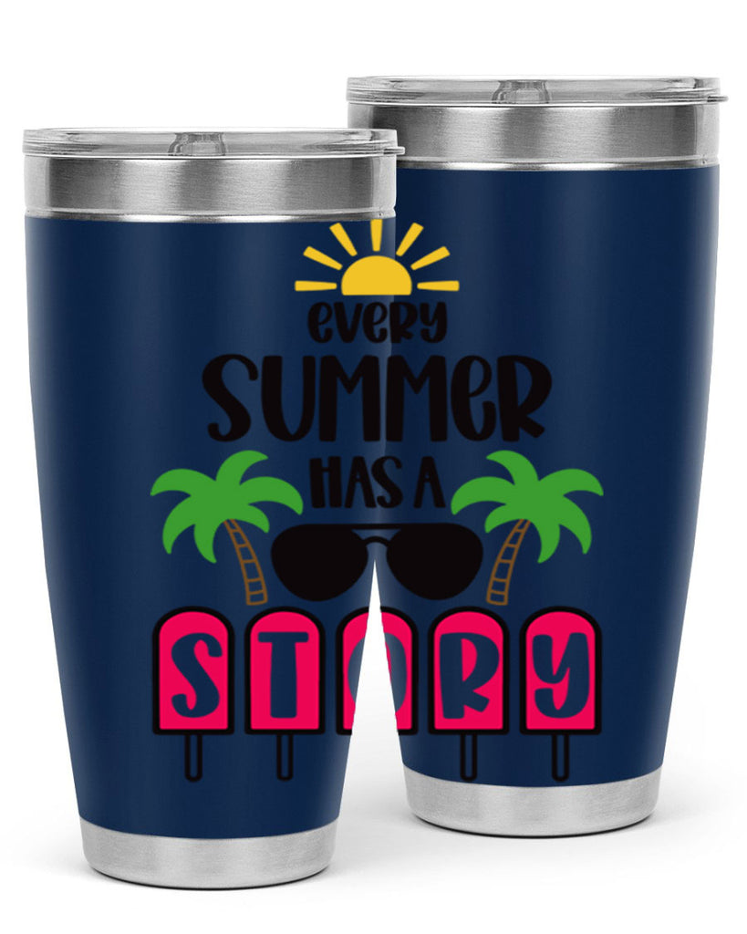 Every Summer Has A Story Style 46#- summer- Tumbler