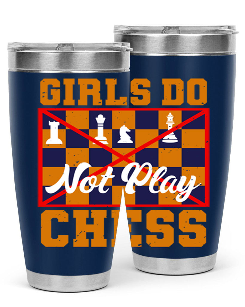 Girls do not play chess 49#- chess- Tumbler