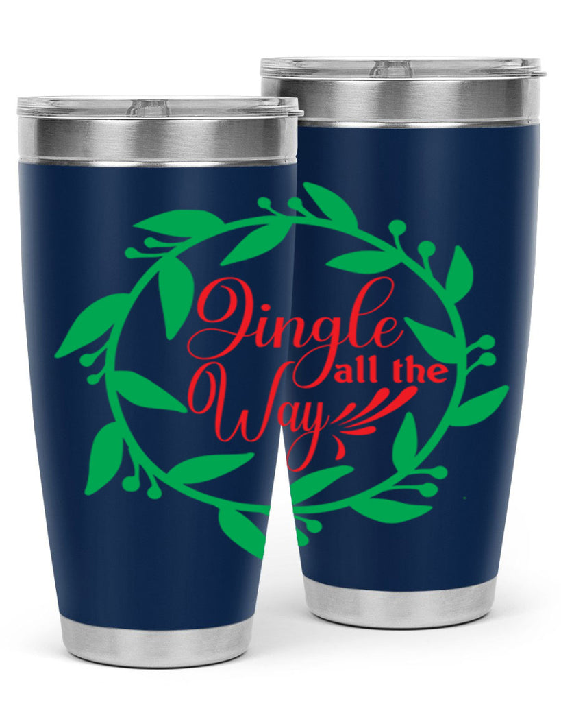 Jingle All the Way 277#- winter- Tumbler
