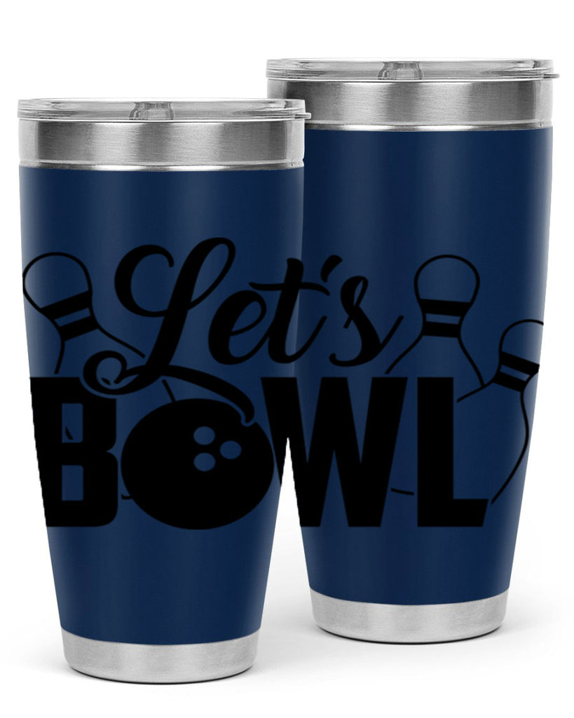 Lets bowl 929#- bowlig- Tumbler