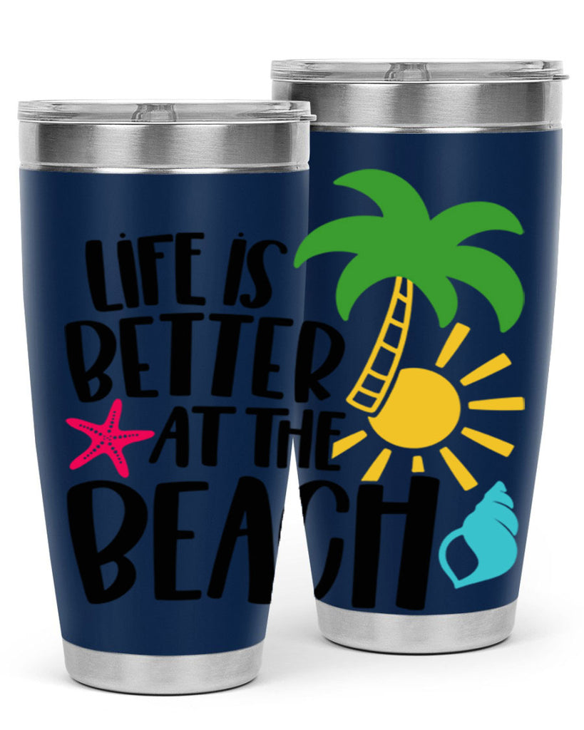 Life Is Better At The Beach Style 34#- summer- Tumbler