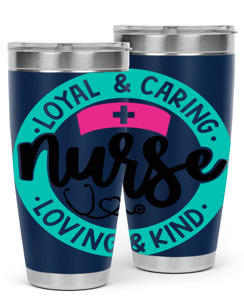 Loyal Caring Nurse Loving Kind Style Style 133#- nurse- tumbler