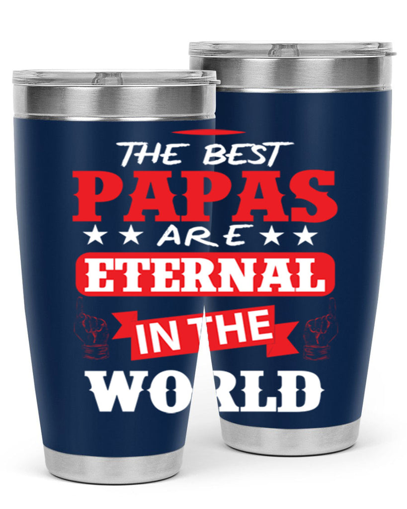 THE BEST PAPAS 108#- grandpa - papa- Tumbler