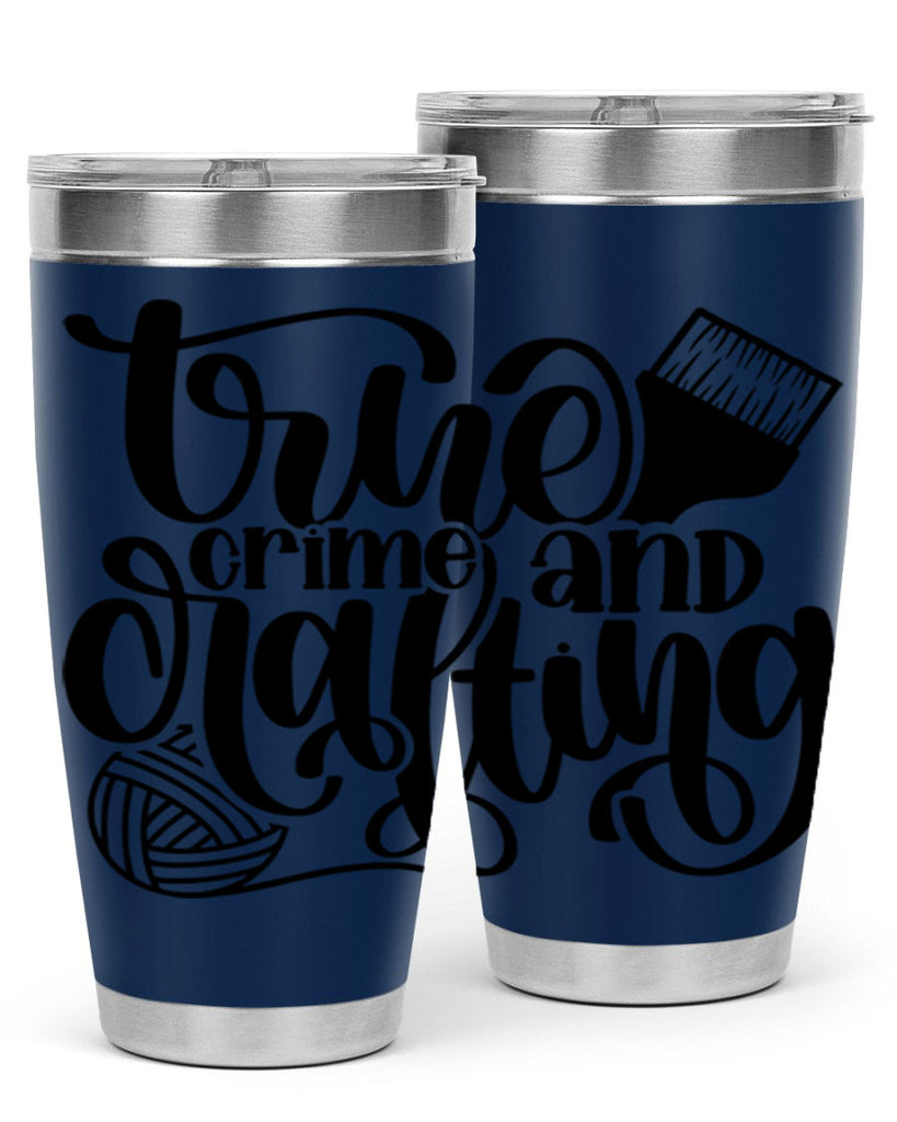 True Crime And Crafting 3#- crafting- Tumbler