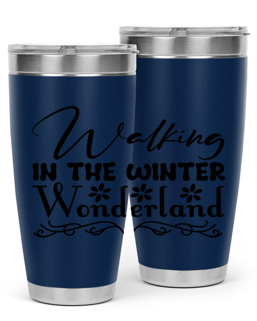 Walking in the winter wonderland 442#- winter- Tumbler