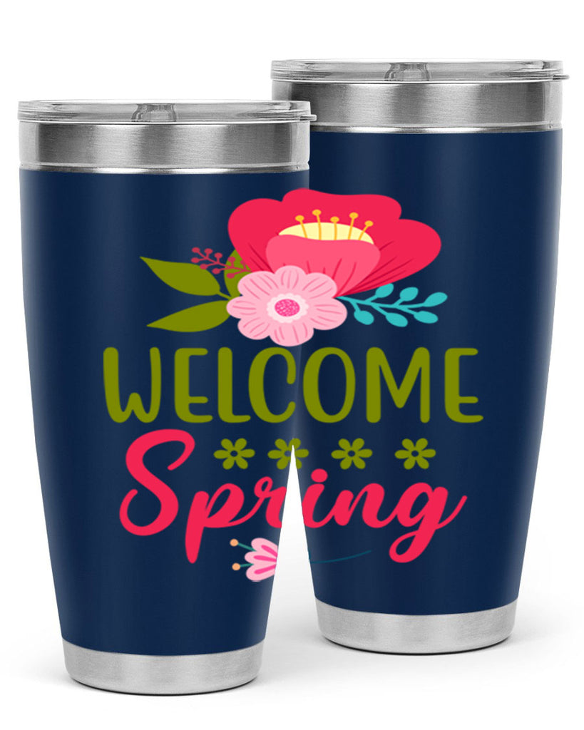 Welcome Spring 582#- spring- Tumbler