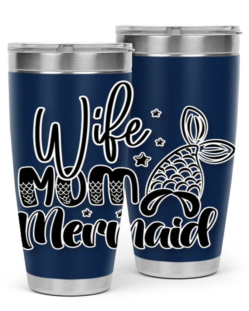Wife Mom Mermaid 675#- mermaid- Tumbler