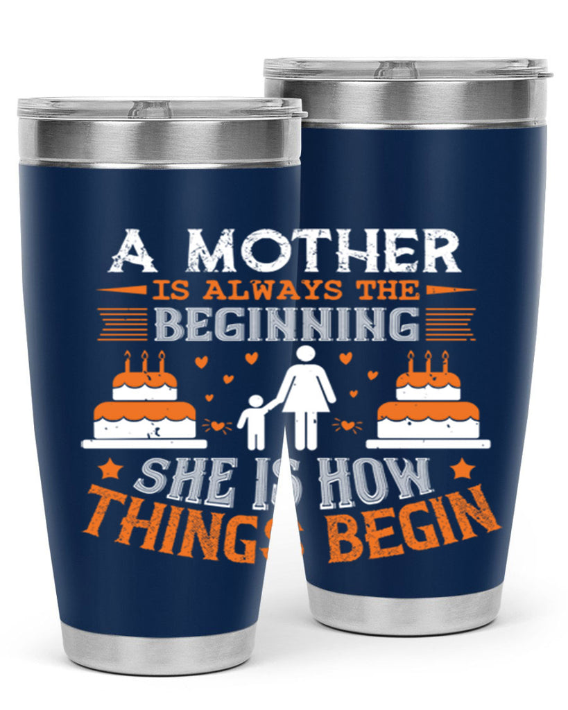 a mother is your first friend 12#- mothers day- Tumbler