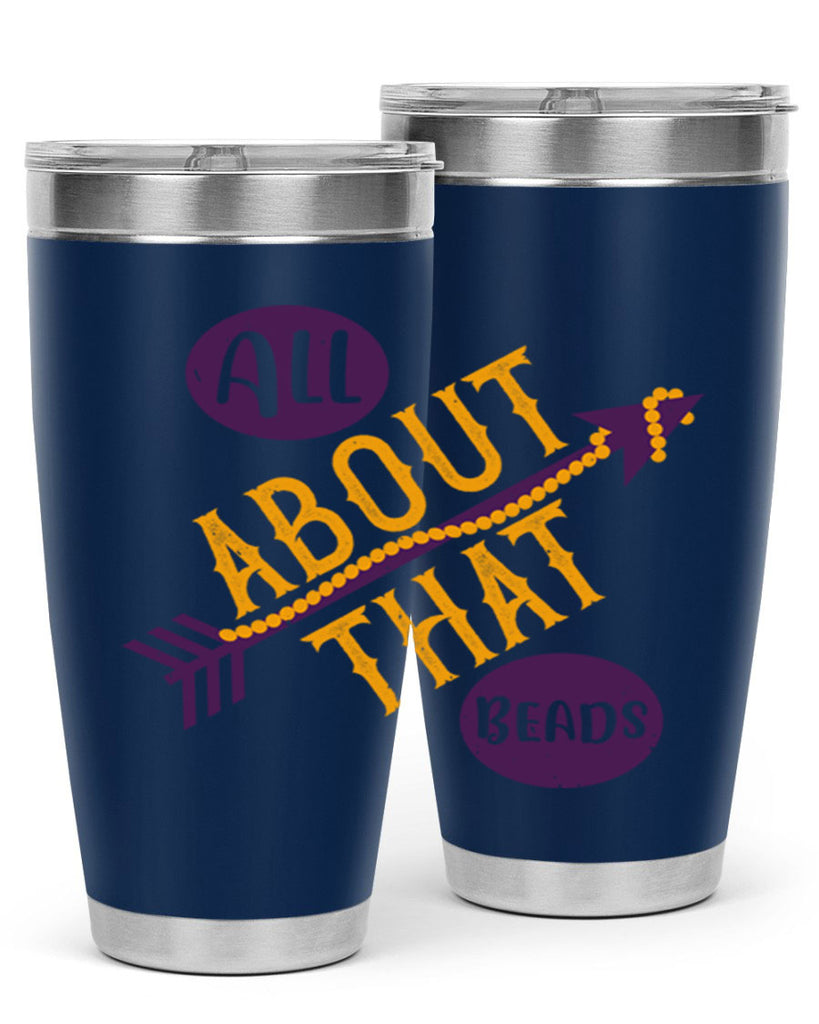 all about that beads 62#- mardi gras- Tumbler