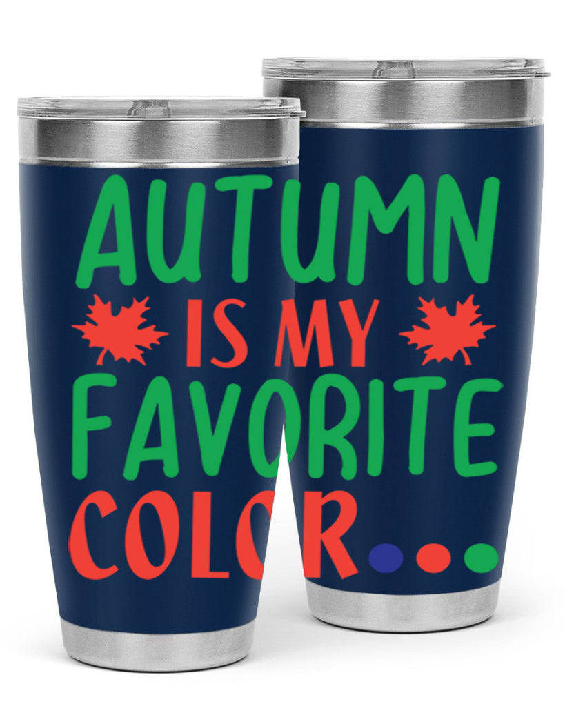 autumn is my favorite color 18#- fall- Tumbler