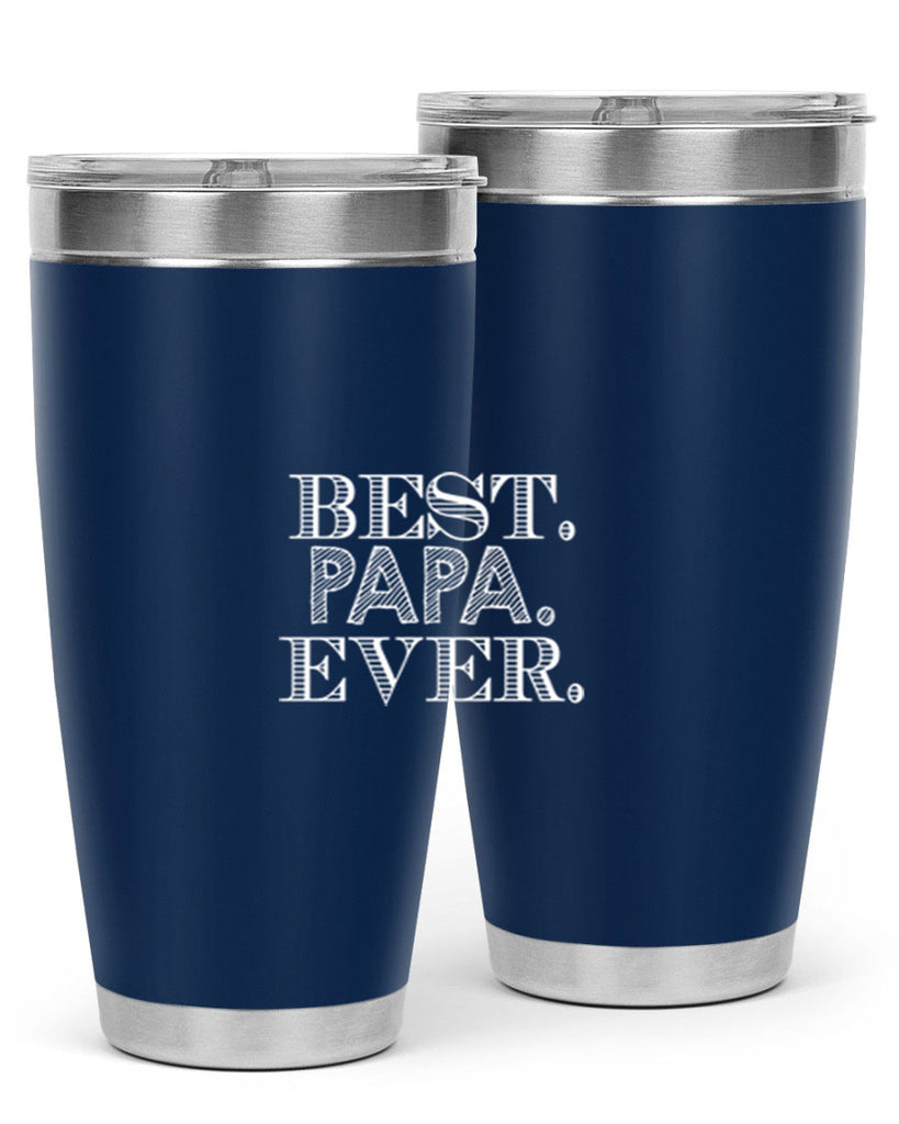 best papa ever 93#- grandpa - papa- Tumbler