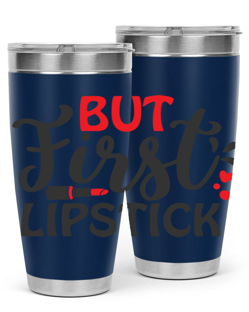 but first lipstick Style 160#- make up- Tumbler