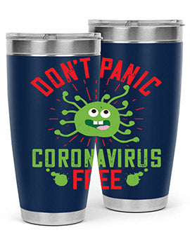 dont panic coronavirus free Style 43#- corona virus- Tumbler