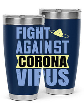 fight against corona virus Style 42#- corona virus- Tumbler