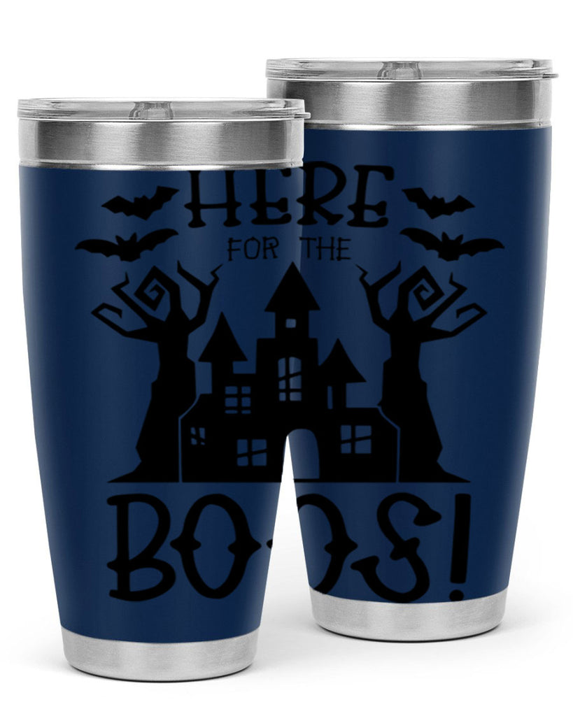 here for the boos 59#- halloween- Tumbler