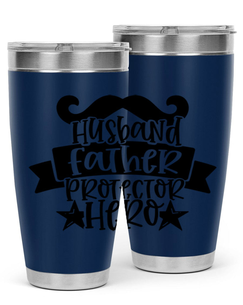 husband father protector hero 46#- fathers day- Tumbler