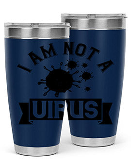 i am not a virus Style 35#- corona virus- Tumbler