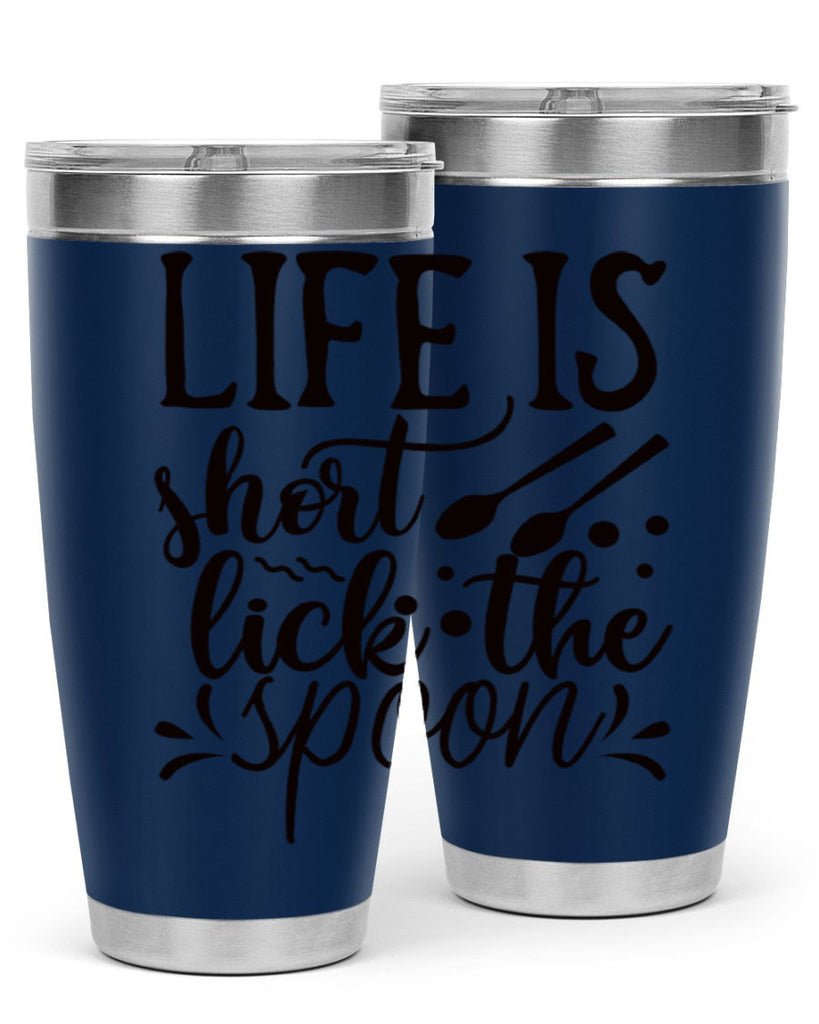 life is short lick the spoon 23#- kitchen- Tumbler