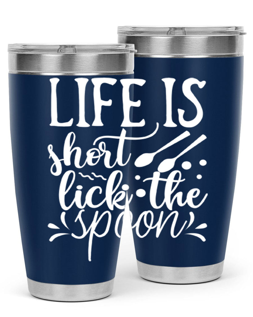 life is short lick the spoon 25#- kitchen- Tumbler