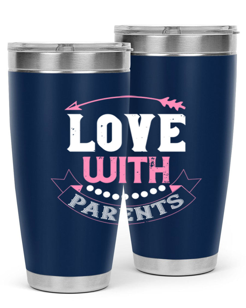 love with parents 43#- valentines day- Tumbler