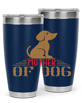 mother of dog Style 159#- dog- Tumbler