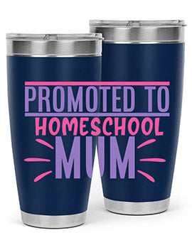 promoted to homeschool mum Style 48#- corona virus- Tumbler