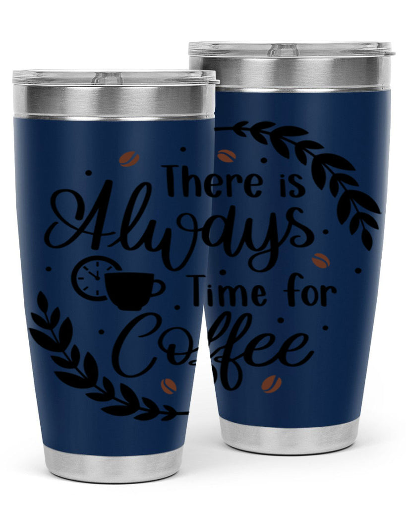 there is always time 21#- coffee- Tumbler