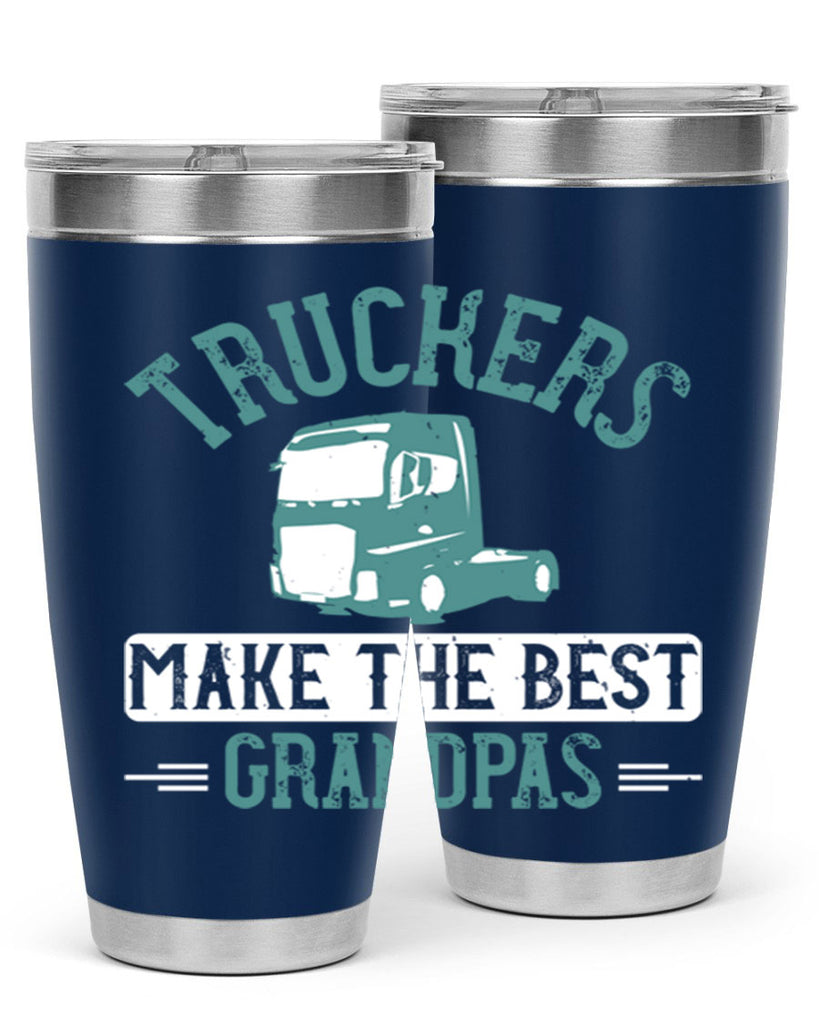 truckers make the best grandpas Style 12#- truck driver- tumbler