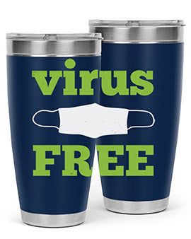 virus free Style 20#- corona virus- Tumbler