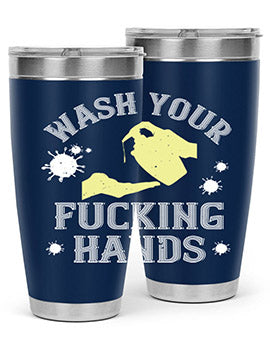 wash your fucking hands Style 16#- corona virus- Tumbler