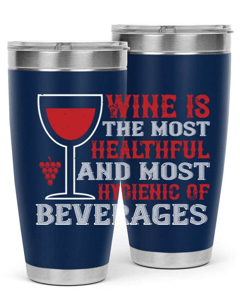 wine is the most healthful and most hygienic of 3#- wine- Tumbler