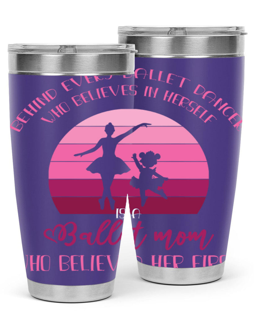 Behind Every Ballet Dancer Is Ballet 19#- ballet- Tumbler