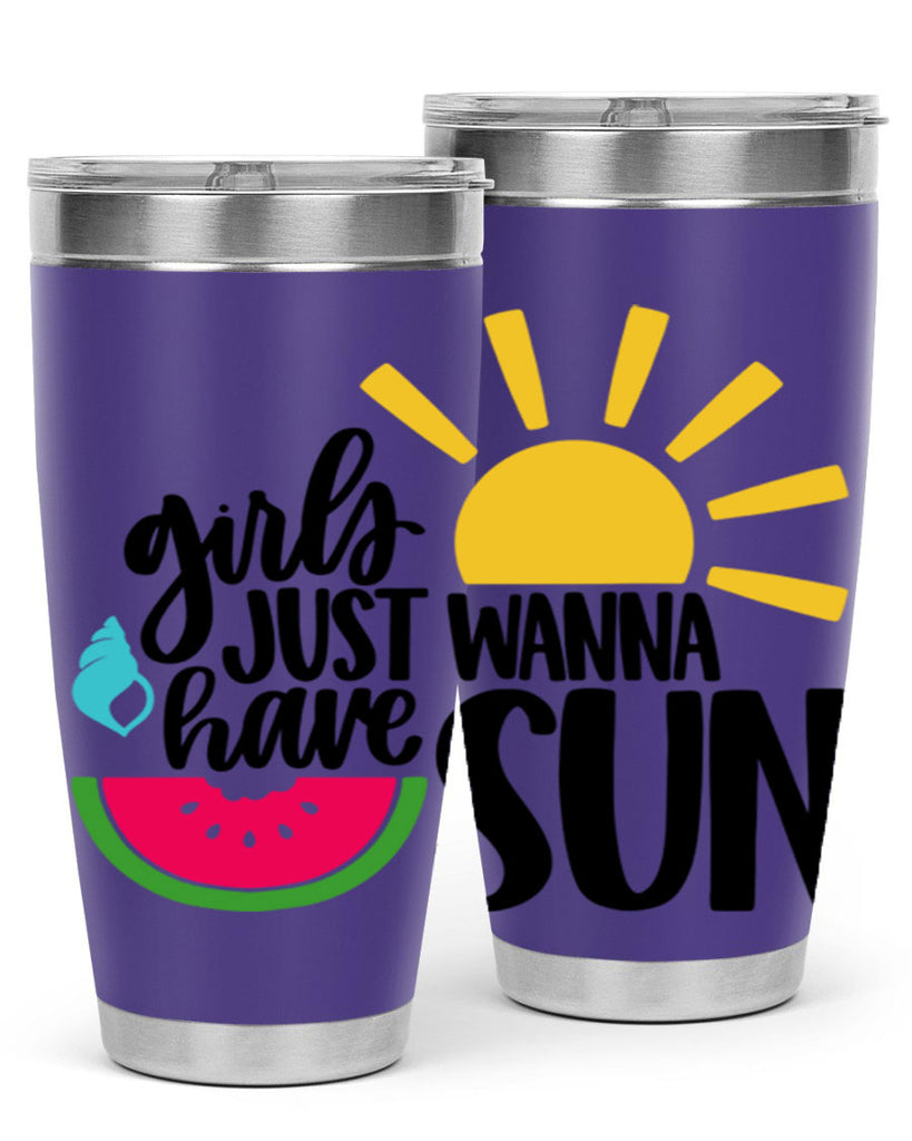 Girls Just Wanna Have Sun Style 44#- summer- Tumbler