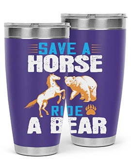 Save a horse, ride a bear 27#- Bears- Tumbler