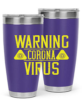 Warning Corona Virus Style 17#- corona virus- Tumbler