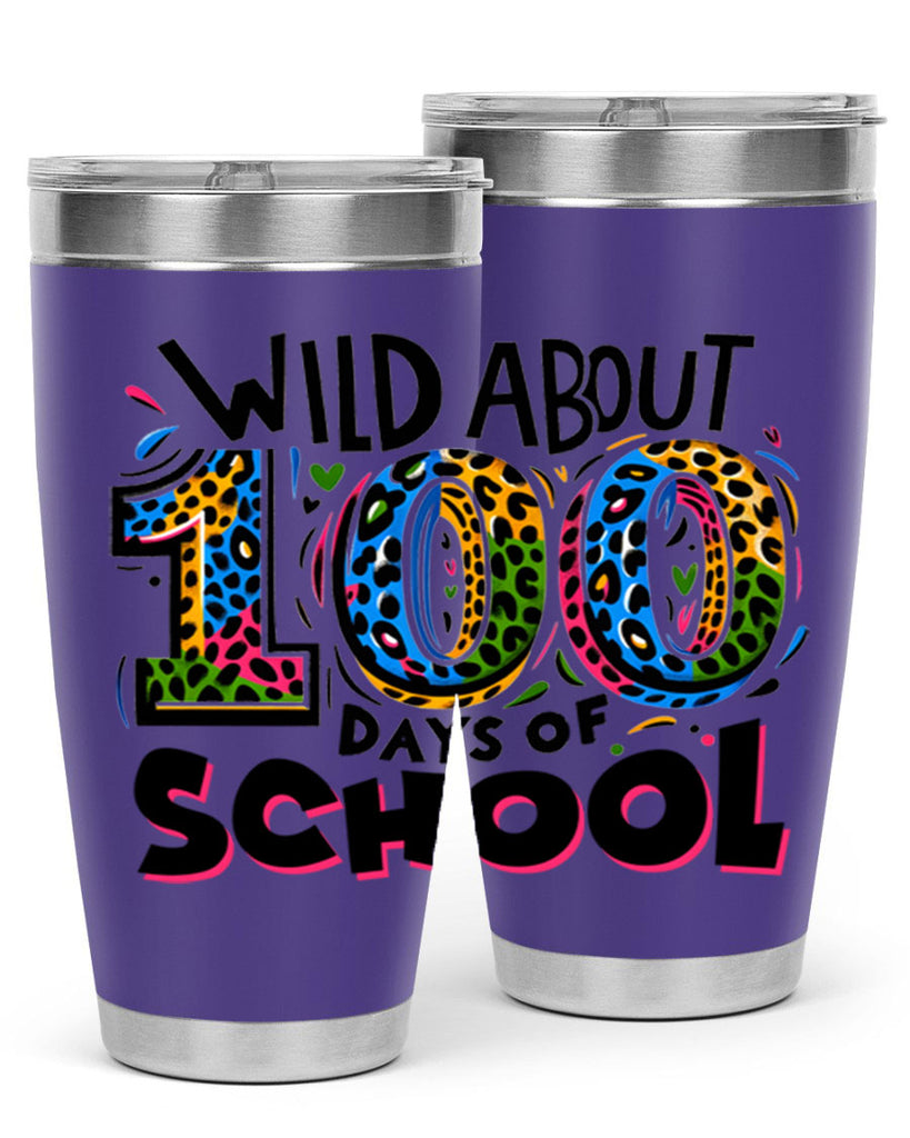 Wild about 100 days Sublimation 58#- 100 days of school- Tumbler