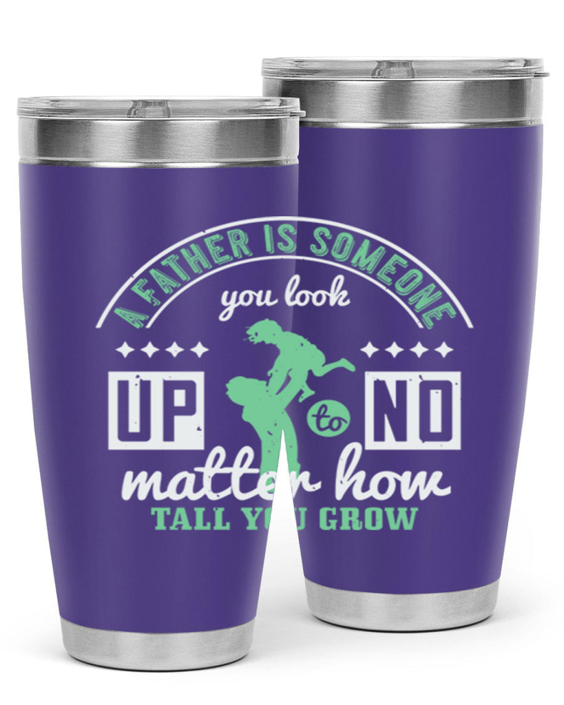 a father is someone 125#- fathers day- Tumbler