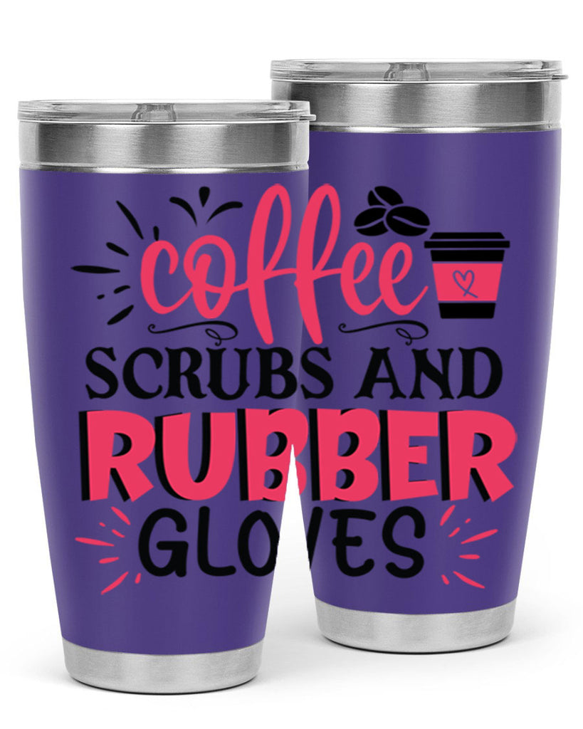 coffee scrubs and rubber gloves Style Style 212#- nurse- tumbler