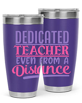 dedicated teacher even from a distance Style 53#- corona virus- Tumbler