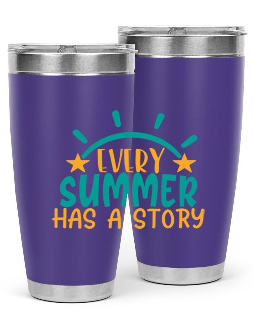 every summer has a story story Style 107#- summer- Tumbler