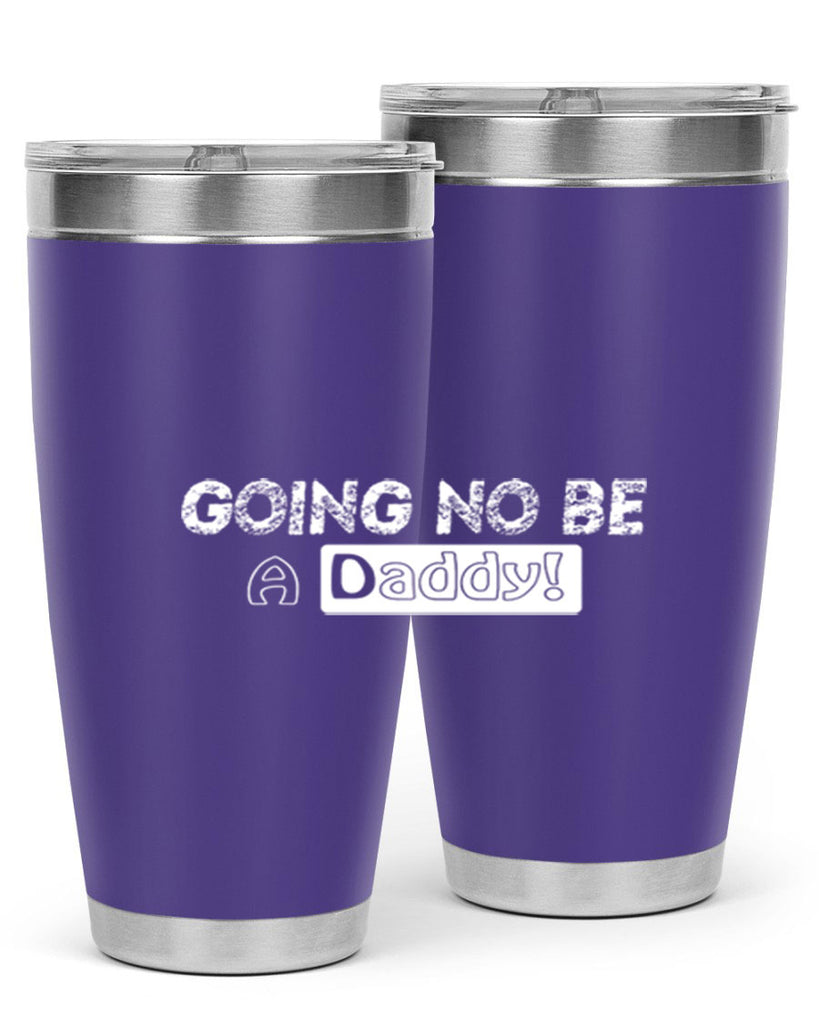 going to be a daddy 12#- dad- Tumbler