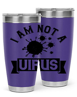 i am not a virus Style 35#- corona virus- Tumbler