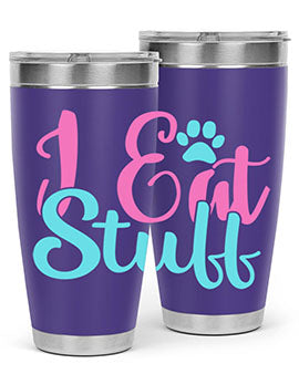 i eat stuff Style 82#- dog- Tumbler