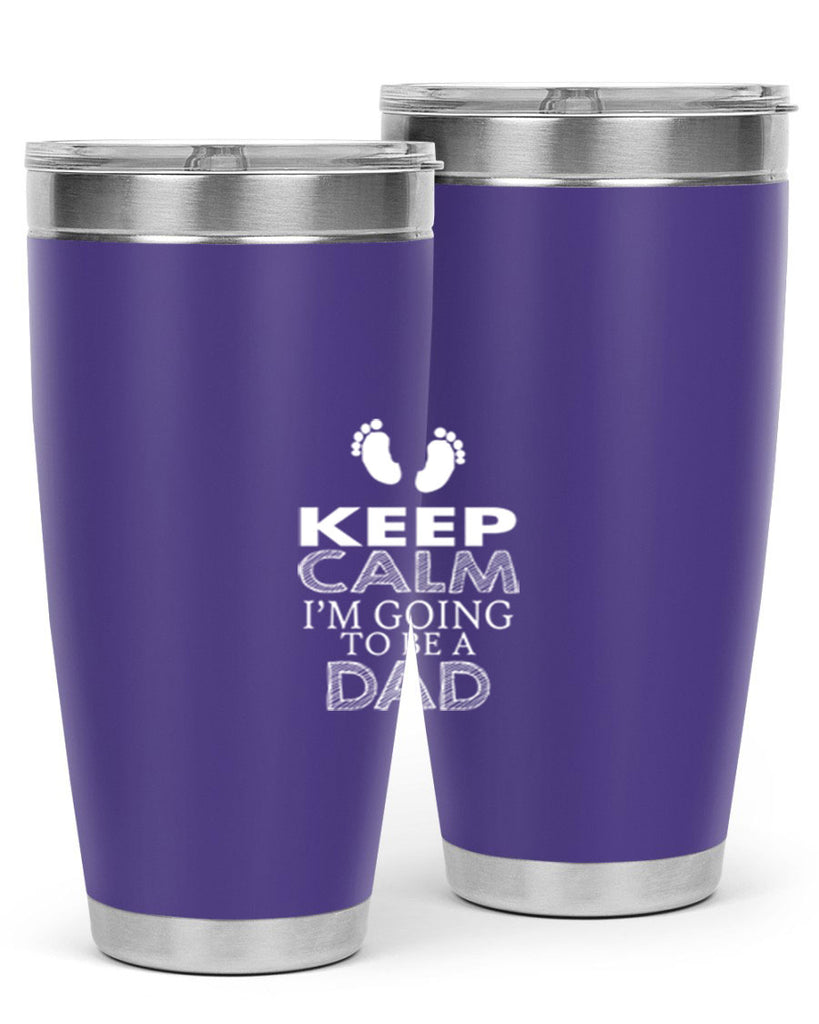 keep clam i am going to be a dad 2#- dad- Tumbler