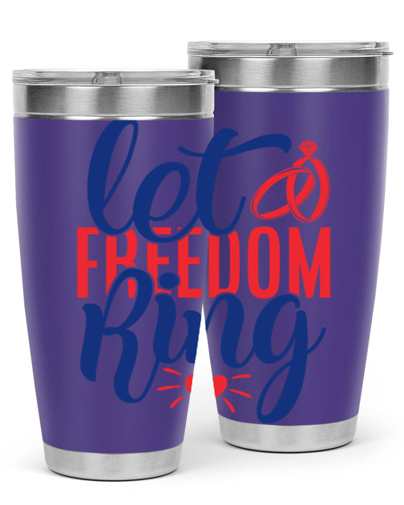 let freedom ring Style 58#- Fourt Of July- Tumbler