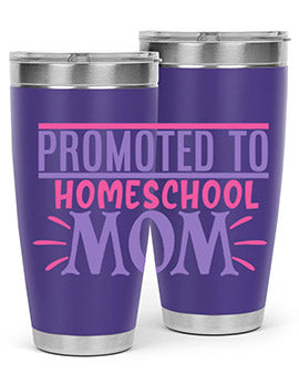 promoted to homeschool mom Style 49#- corona virus- Tumbler
