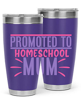 promoted to homeschool mum Style 48#- corona virus- Tumbler