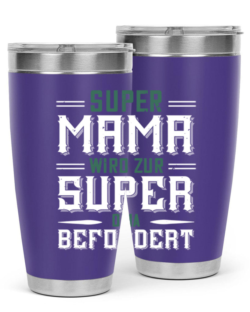 super mama wird zur 9#- grandpa - papa- Tumbler