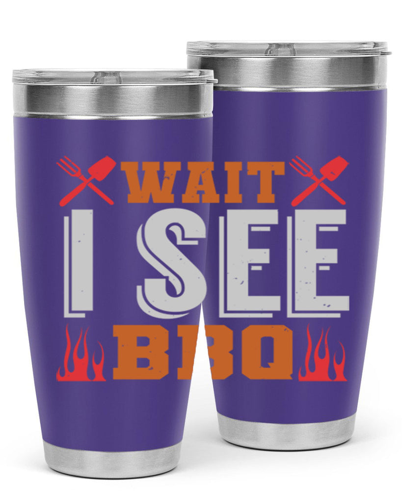 wait i see bbq 8#- bbq- Tumbler